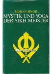 Mohan Singh - Mystik und Yoga der Sikh-Meister