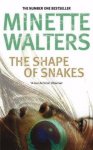 Minette Walters - Shape Of Snakes