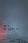 Punke, Michael - De spookverschijning