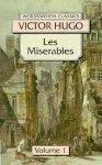 Victor Hugo - Les Miserables Volume One