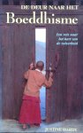 Justine Hardy 74341, Rob Pijpers 60256 - De deur naar het boeddhisme een reis naar het hart van de zuiverheid