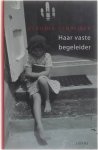 Schreiber, C. - Haar Vaste Begeleider