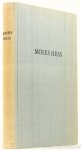 HESS, M. - Philosophische und sozialistische Schriften 1837 - 1850. Eine Auswahl. Herausgegeben und eingeleitet von Auguste Cornu und Wolfgan Mönke.
