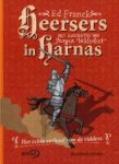 Franck, Ed  Walschot, Jurgen - Heersers in harnas / het echte verhaal van de ridders