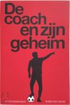 Robin van Galen - De coach en zijn geheim