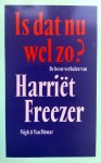 Freezer, Harriet - Is dat nu wel zo? Freezer, Harriet - Is dat nu wel zo?