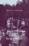 VEROLME, Hetty E. - De kinderbarak van Bergen- Belsen