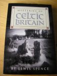 Spence, Lewis - Mysteries of Celtic Britain
