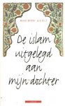 Alili, Rochdy - De islam uitgelegd aan mijn dochter Alili, Rochdy - De islam uitgelegd aan mijn dochter