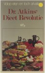 Robert C. Atkins - Dr. Atkins' dieet revolutie : volop eten en toch afvallen