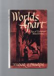 Edwards Tudor - Worlds Apart, a tour of European Monasteries