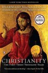 Diarmaid MacCulloch - Christianity