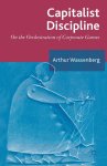 Arthur Wassenberg - Capitalist Discipline Arthur Wassenberg - Capitalist Discipline