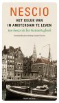 Nescio - Het geluk van in Amsterdam te leven