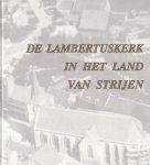 Voordendag, A.G. en Kwakernaat, H. - Voordendag, A.G. en Kwakernaat, H.-De Lambertuskerk in het Land van Strijen