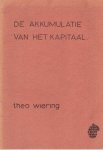 Theo Wiering - De akkumulatie van het kapitaal