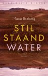 Maria Broberg - Stilstaand water