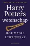Roger Highfield - Harry Potters wetenschap