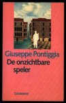 Pontiggia, Giuseppe - De onzichtbare speler Pontiggia, Giuseppe - De onzichtbare speler
