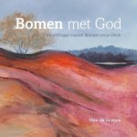 Otto de Bruijne - Bomen met God