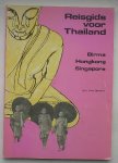 STEINMETZ, P., - Reisgids voor Thailand, Birma, Hong Kong, Singapore.