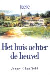 Glanfield, Jenny - Het huis achter de heuvel