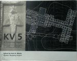 Kent R. Weeks 269625 - kv 5: a preliminary report on the excavation of the tomb of the sons of rameses ii in the valley of the kings