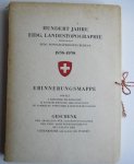 Different authors - Hundert Jahre Eidg. Landestopographie. Ehemaliges Eidg. Topographisches Bureau 1838-1938. Erinnerungsmappe