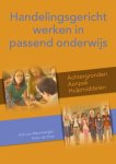 Erik van Meersbergen, Peter de Vries - Handelingsgericht werken in passend onderwijs