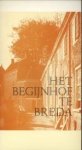 IJSSELING, J.M.F - Het Begijnhof te Breda