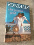 Konsalik, H.G. - Het Gestolen geluk