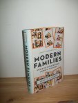 Gamson, Joshua - Modern Families. Stories of Extraordinary Journeys to Kinship