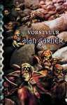 Alan Garner - Vorstvuur 1