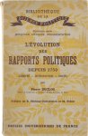 Duclos Pierre - L'évolution des rapports politiques depuis 1750 (liberté, intégration, unité)