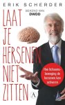 Erik Scherder - Laat je hersenen niet zitten