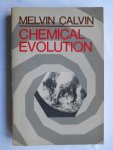 Melvin Calvin - Chemical Evolution