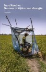 Bart Koubaa - Dansen in tijden van droogte