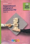  - Traject Welzijn Theorieboek Gespecialiseerd pedagogisch medewerker