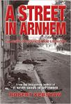 Kershaw, R - A street in Arnhem: Utrechtseweg Oosterbeek - Arnhem september 1944