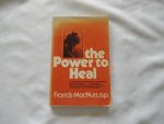 Francis MacNutt - The power to heal.