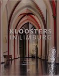 Frans Q. Hoebens - Kloosters in Limburg