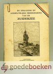 , - De afsluiting en gedeeltelijke droogmaking van de Zuiderzee