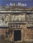 Stierlin, Henri - The Art of Maya