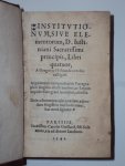 Justinianus - Institutionum, sive elementorum, libri quatuor