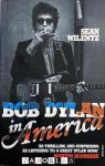 Sean Wilentz - Bob Dylan in America