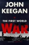John Keegan - The First World War