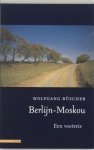 W. Buscher 61895 - Berlijn - Moskou een voetreis