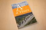 Faber, Johan - Alpe d'Huez / de Nederlandse berg