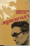 Bomans Jan Arnold Godfried van 2 maart 1913 in Den Haag geboren, tot 22 december 1971 - Mijmeringen .. Onze lieven heren op zolder, het is maar een advies & de kluizenaar van Cambridge en de vrolijke dominee... de haarlemse sabbatanen