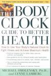 Smolensky,  Michael - The Body Clock Guide to better Health
